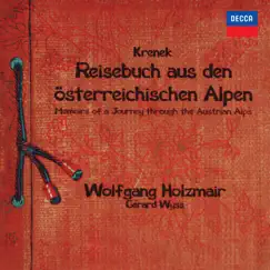 Krenek: Reisebuch aus den österreichischen Alpen; Fiedellieder (Wolfgang Holzmair – The Philips Recitals, Vol. 9) by Wolfgang Holzmair & Gérard Wyss album reviews, ratings, credits