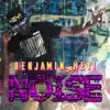 Noise - Single album lyrics, reviews, download