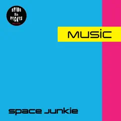 Music - Single by Space Junkie album reviews, ratings, credits