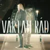 Vártam Rád (feat. LP) - Single album lyrics, reviews, download