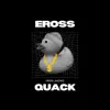 Quack - Single album lyrics, reviews, download