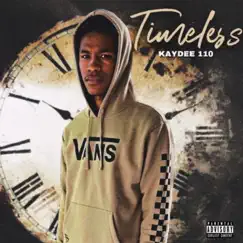 Timeless - EP by Kaaydee album reviews, ratings, credits