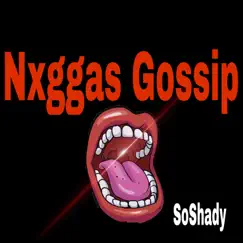 Gossip - Single by SoShady album reviews, ratings, credits