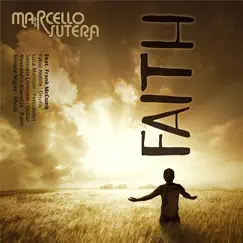 Faith (feat. Frank McComb) [Radio Edit] - Single by Marcello Sutera album reviews, ratings, credits