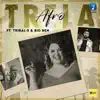 Trela (feat. Big Ben & Tribal X) - Single album lyrics, reviews, download