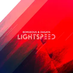 Lightspeed - Single by Borgeous & Zagata album reviews, ratings, credits