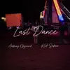 Last Dance (Remix) - Single album lyrics, reviews, download