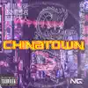 CHINATOWN (feat. Neitt & Terry xxv) - Single album lyrics, reviews, download