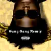 Gang Gang (Remix) [feat. KSI & Deno] - Single album lyrics, reviews, download