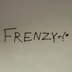 Frenzy. Ep by Feedsteezy album reviews, ratings, credits