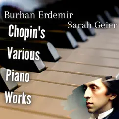 Chopin's Various Piano Works by Burhan Erdemir & Sarah Geier album reviews, ratings, credits