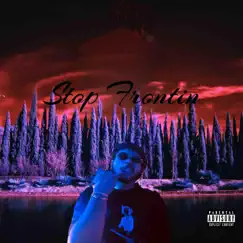 Stop Frontin - Single by B.I.G.G C album reviews, ratings, credits