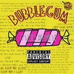 Bubblegum - Single (feat. Howdy) - Single by JonastyWorld album reviews, ratings, credits