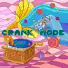 Crank Mode album lyrics, reviews, download