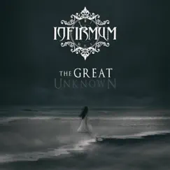 The Great Unknown - Single by Infirmum album reviews, ratings, credits