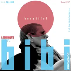 Beautiful (feat. Bibi Provence) - Single by Q Narongwate album reviews, ratings, credits