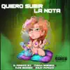 Quiero Subir la Nota - Single album lyrics, reviews, download