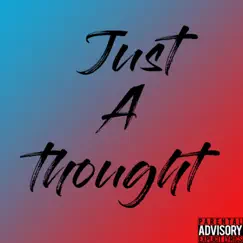 Just a Thought by CM3 Music album reviews, ratings, credits