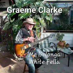 Me Belonga White Fella Song Lyrics