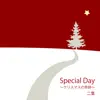 Special Day -Christmas Miracle- - Single album lyrics, reviews, download