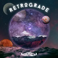 Retrograde - EP by Father Figure album reviews, ratings, credits