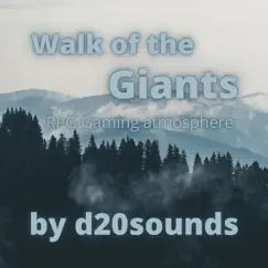 Walk of the Giants - Single by D20sounds album reviews, ratings, credits