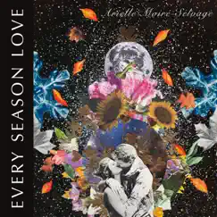 Every Season Love - Single by Arielle Moire-Selvage album reviews, ratings, credits