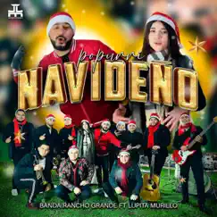 Popurrí Navideño (feat. Lupita Murillo) - Single by Banda RG. Rancho Grande album reviews, ratings, credits