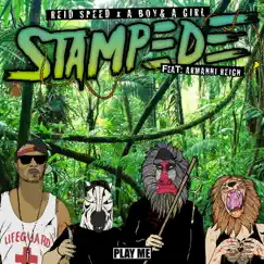 Stampede - Single by Reid Speed, A Boy & A Girl & Armanni Reign album reviews, ratings, credits