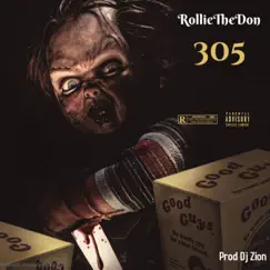 305 - Single by Rollie The Don album reviews, ratings, credits