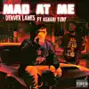 Mad At Me (feat. Askari Turf) - Single album lyrics, reviews, download