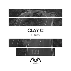 U Turn - Single by Clay C album reviews, ratings, credits