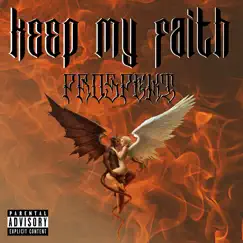 Keep My Faith - Single by Prospekt album reviews, ratings, credits