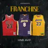 Franchise - EP album lyrics, reviews, download