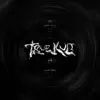 True Kult - EP album lyrics, reviews, download