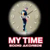 My Time (Speed Up) - Single album lyrics, reviews, download