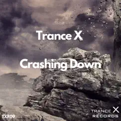 Crashing Down (Extended Mix) Song Lyrics