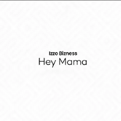 Hey Mama Song Lyrics
