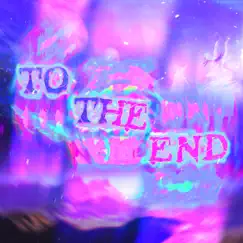 To the End Song Lyrics