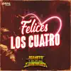Felices los Cuatro - Single album lyrics, reviews, download