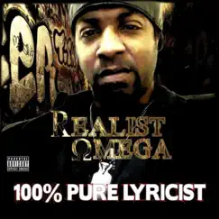 100% Pure Lyricist - Single by Realist Omega album reviews, ratings, credits