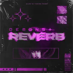 Demons & Reverb by ALEX, TOKYO ROSE & THE AKUMA album reviews, ratings, credits
