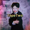 Tape2wo album lyrics, reviews, download