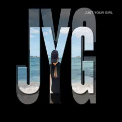 JYG (Just Your Girl) REMASTERED - Single by Jubile3le3 album reviews, ratings, credits