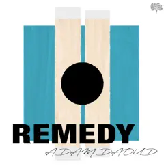 Remedy - EP by Adam Daoud album reviews, ratings, credits