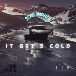 It Gets Cold (Radio Edit) [Radio Edit] - Single by Beyond Dis World & Treh LaMonte album reviews, ratings, credits