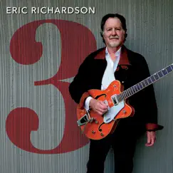 Eric Richardson 3 by Eric K. Richardson album reviews, ratings, credits
