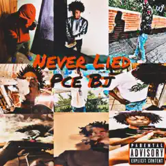 Never Lied by Pce Bj album reviews, ratings, credits