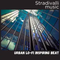 Urban Lo-Fi Inspiring Beat - Single by Stradivalli album reviews, ratings, credits