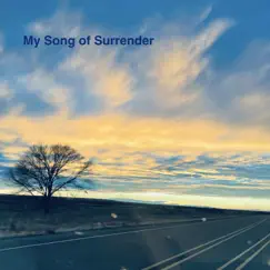 My Song of Surrender (feat. Zoe Labis) - Single by Rising Freedom album reviews, ratings, credits